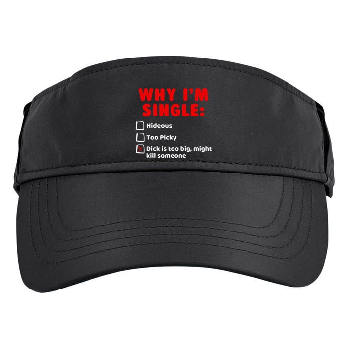 Why IM Single Hideous Too Picky Dick Is Too Big Adult Drive Performance Visor