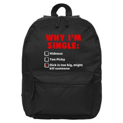 Why IM Single Hideous Too Picky Dick Is Too Big 16 in Basic Backpack