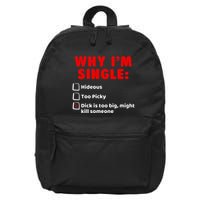 Why IM Single Hideous Too Picky Dick Is Too Big 16 in Basic Backpack