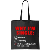 Why IM Single Hideous Too Picky Dick Is Too Big Bag