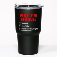 Why IM Single Hideous Too Picky Dick Is Too Big Tumbler
