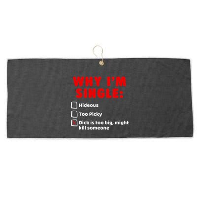Why IM Single Hideous Too Picky Dick Is Too Big Large Microfiber Waffle Golf Towel