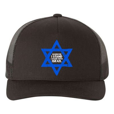 Wherever I Stand I Stand With Israel Jewish Distressed Yupoong Adult 5-Panel Trucker Hat