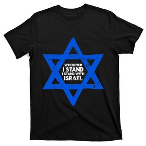 Wherever I Stand I Stand With Israel Jewish Distressed T-Shirt