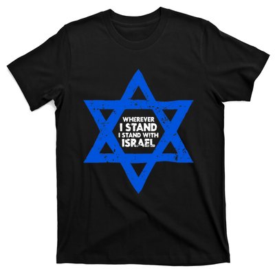 Wherever I Stand I Stand With Israel Jewish Distressed T-Shirt