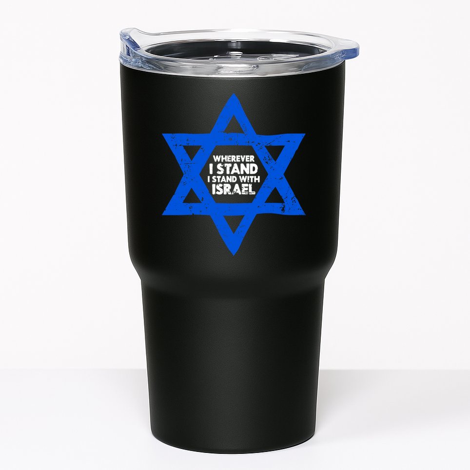 Wherever I Stand I Stand With Israel Jewish Distressed Tumbler