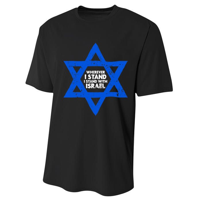 Wherever I Stand I Stand With Israel Jewish Distressed Performance Sprint T-Shirt