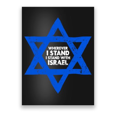 Wherever I Stand I Stand With Israel Jewish Distressed Poster