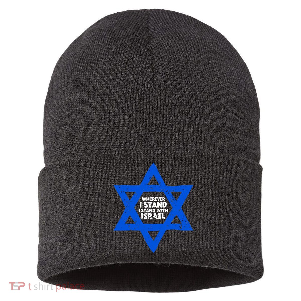 Wherever I Stand I Stand With Israel Jewish Distressed Sustainable Knit Beanie