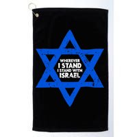 Wherever I Stand I Stand With Israel Jewish Distressed Golf Towel