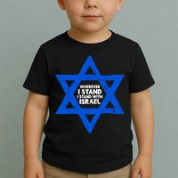 Wherever I Stand I Stand With Israel Jewish Distressed Toddler T-Shirt