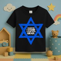 Wherever I Stand I Stand With Israel Jewish Distressed Toddler T-Shirt