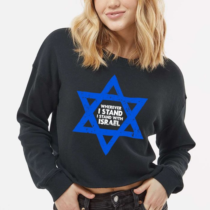 Wherever I Stand I Stand With Israel Jewish Distressed Cropped Pullover Crew