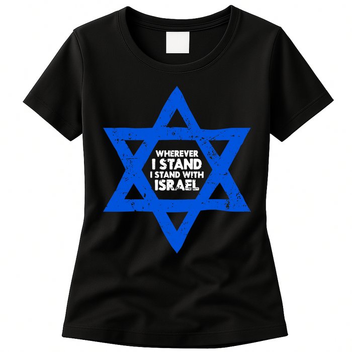 Wherever I Stand I Stand With Israel Jewish Distressed Womens T-Shirt
