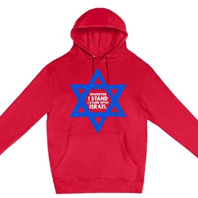 Wherever I Stand I Stand With Israel Jewish Distressed Premium Pullover Hoodie