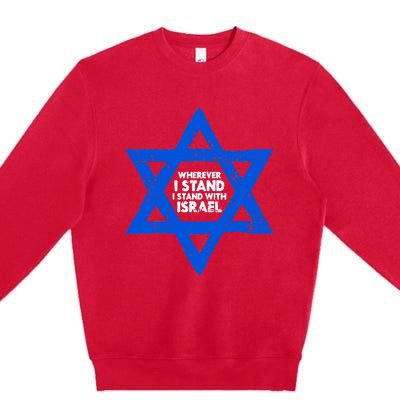 Wherever I Stand I Stand With Israel Jewish Distressed Premium Crewneck Sweatshirt