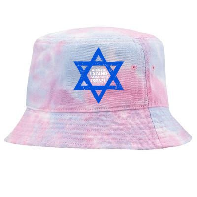 Wherever I Stand I Stand With Israel Jewish Distressed Tie-Dyed Bucket Hat