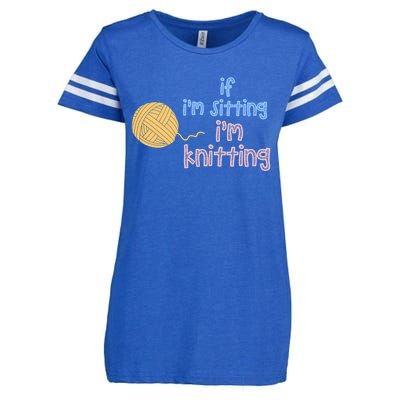 When I'm Sitting I'm Knitting Funny Knitter Gift Enza Ladies Jersey Football T-Shirt