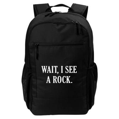 Wait I See A Rock Funny Geology Lover Backpack