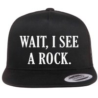 Wait I See A Rock Funny Geology Lover Flat Bill Trucker Hat