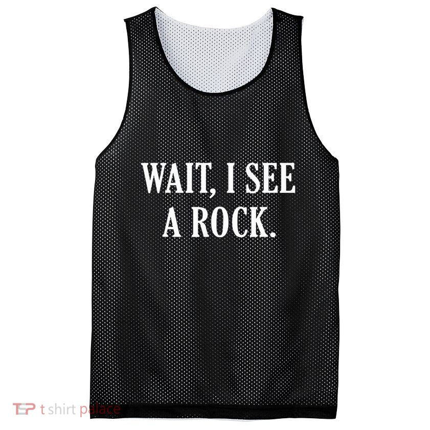 Wait I See A Rock Funny Geology Lover Mesh Reversible Basketball Jersey Tank