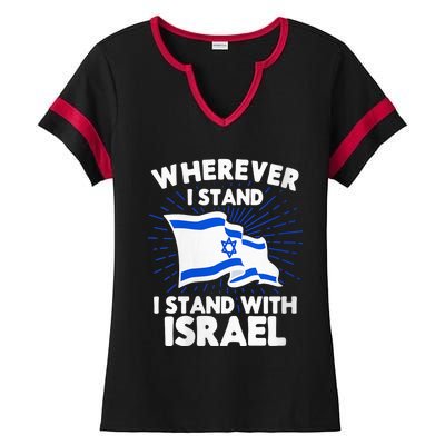 Wherever I Stand I Stand With Israel Flag Jewish Gift Idea Ladies Halftime Notch Neck Tee