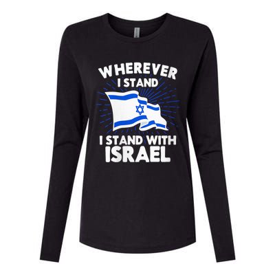 Wherever I Stand I Stand With Israel Flag Jewish Gift Idea Womens Cotton Relaxed Long Sleeve T-Shirt