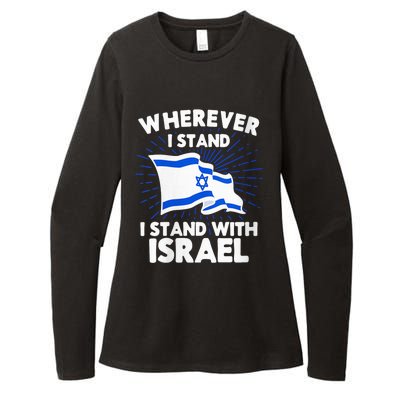 Wherever I Stand I Stand With Israel Flag Jewish Gift Idea Womens CVC Long Sleeve Shirt