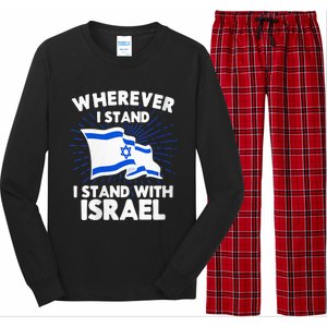 Wherever I Stand I Stand With Israel Flag Jewish Gift Idea Long Sleeve Pajama Set