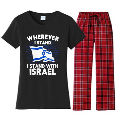 Wherever I Stand I Stand With Israel Flag Jewish Gift Idea Women's Flannel Pajama Set