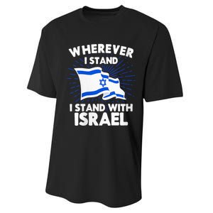 Wherever I Stand I Stand With Israel Flag Jewish Gift Idea Performance Sprint T-Shirt