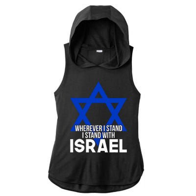 Wherever I Stand I Stand With Israel Ladies PosiCharge Tri-Blend Wicking Draft Hoodie Tank