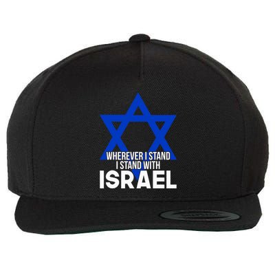 Wherever I Stand I Stand With Israel Wool Snapback Cap
