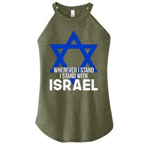 Wherever I Stand I Stand With Israel Women's Perfect Tri Rocker Tank