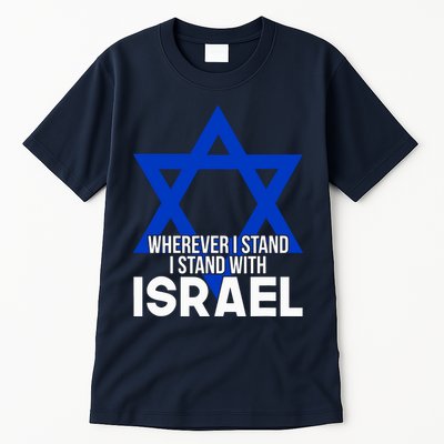 Wherever I Stand I Stand With Israel Tall T-Shirt