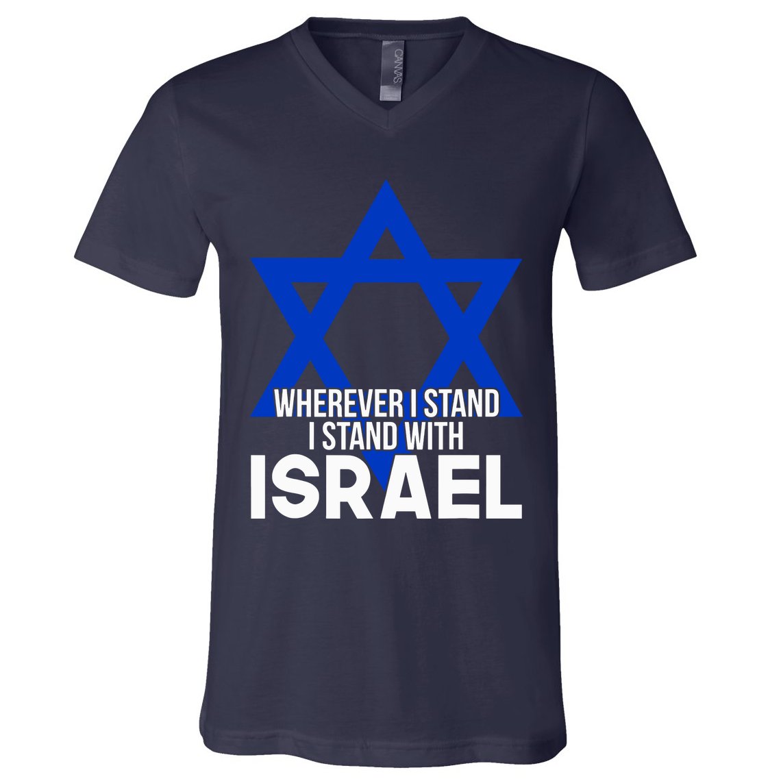 Wherever I Stand I Stand With Israel V-Neck T-Shirt