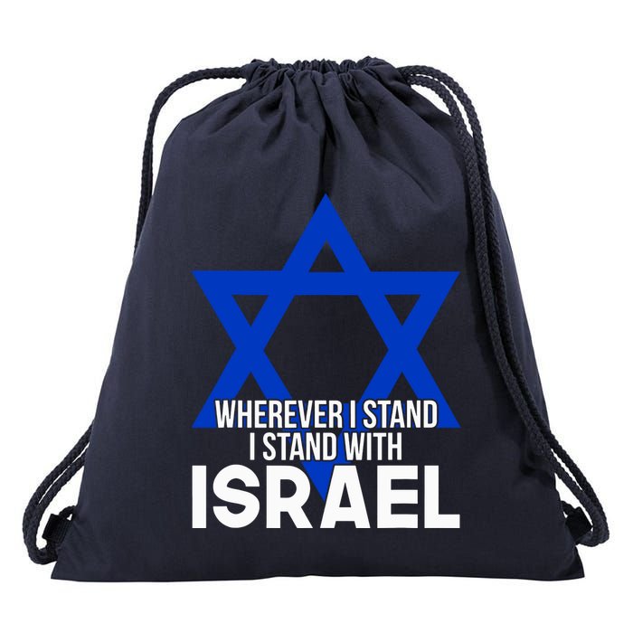 Wherever I Stand I Stand With Israel Drawstring Bag
