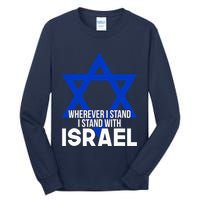 Wherever I Stand I Stand With Israel Tall Long Sleeve T-Shirt