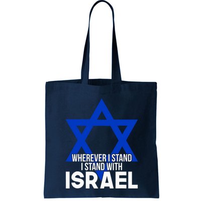 Wherever I Stand I Stand With Israel Bag