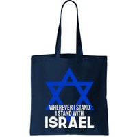 Wherever I Stand I Stand With Israel Bag