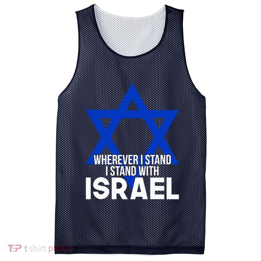 Wherever I Stand I Stand With Israel Mesh Reversible Basketball Jersey Tank