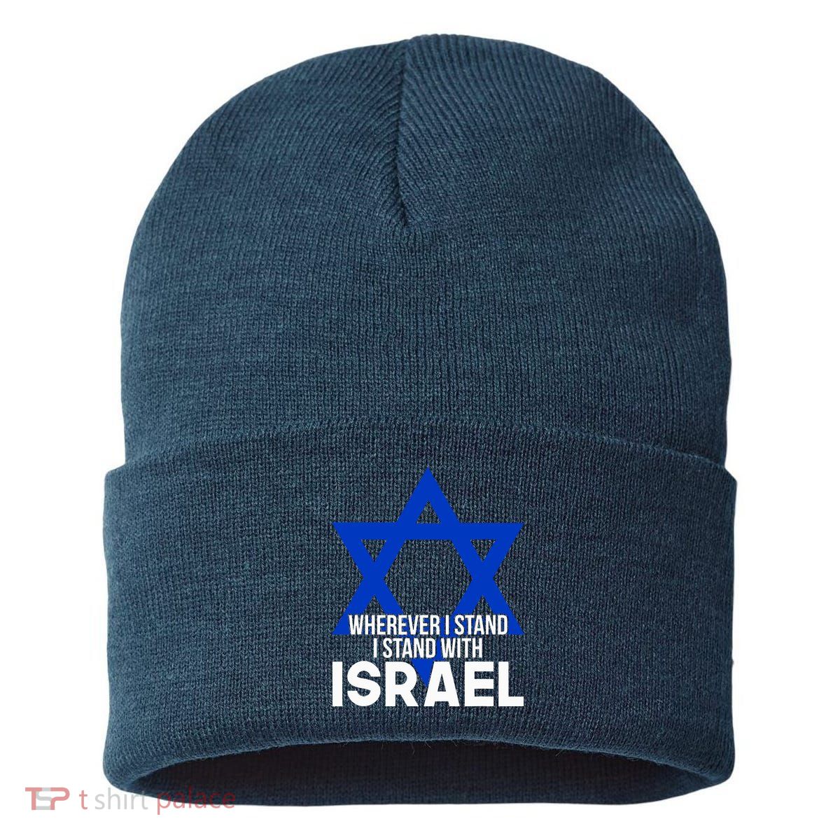 Wherever I Stand I Stand With Israel Sustainable Knit Beanie