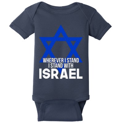 Wherever I Stand I Stand With Israel Baby Bodysuit