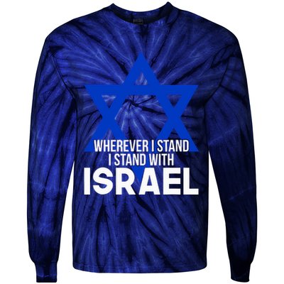 Wherever I Stand I Stand With Israel Tie-Dye Long Sleeve Shirt