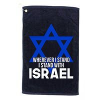 Wherever I Stand I Stand With Israel Golf Towel
