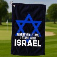 Wherever I Stand I Stand With Israel Golf Towel
