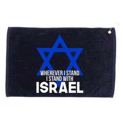 Wherever I Stand I Stand With Israel Grommeted Golf Towel