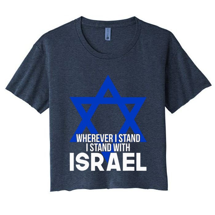 Wherever I Stand I Stand With Israel Crop Top