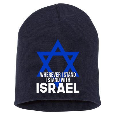 Wherever I Stand I Stand With Israel Short Acrylic Beanie