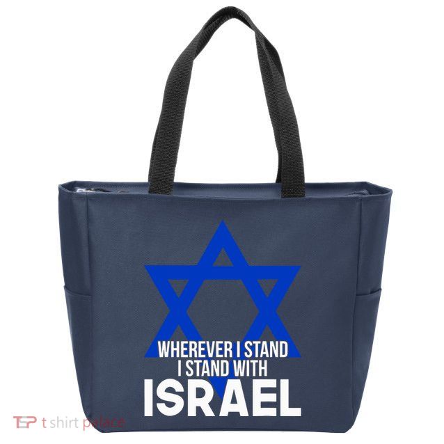 Wherever I Stand I Stand With Israel Zip Tote Bag